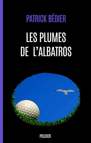 Beispielbild fr Les Plumes De L'albatros zum Verkauf von RECYCLIVRE