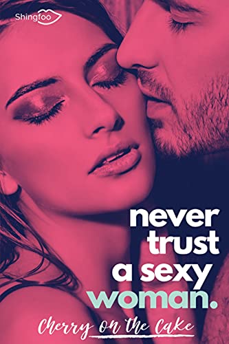 Beispielbild fr Never Trust a sexy woman (French Edition) zum Verkauf von GF Books, Inc.