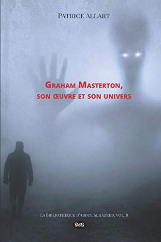 Beispielbild fr Graham Masterton (La Bibliothque d?Abdul Alhazred) (French Edition) zum Verkauf von Book Deals