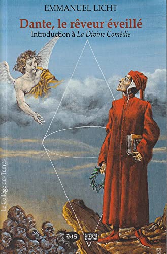 Stock image for Dante, le reveur eveille: Introduction a La Divine Comedie for sale by Chiron Media
