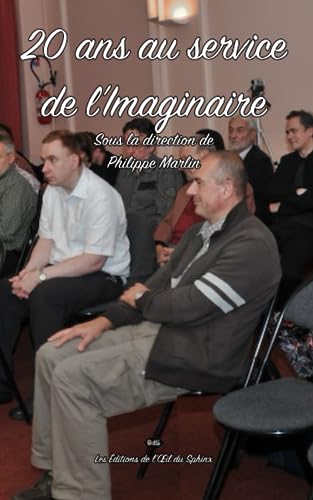 Beispielbild fr 20 ans au service de l'Imaginaire zum Verkauf von PBShop.store US