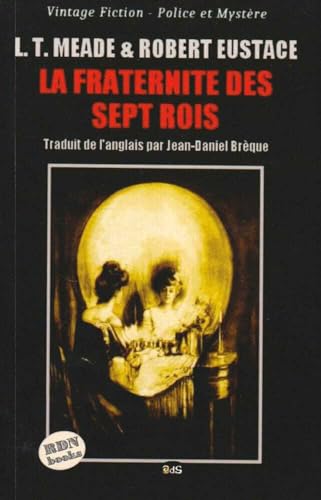 Stock image for La Fraternit des Sept Rois (French Edition) for sale by GF Books, Inc.