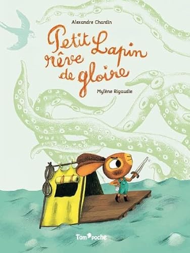 Beispielbild fr PETIT LAPIN REVE DE GLOIRE [Reli] CHARDIN, Alexandre et RIGAUDIE, Mylne zum Verkauf von BIBLIO-NET