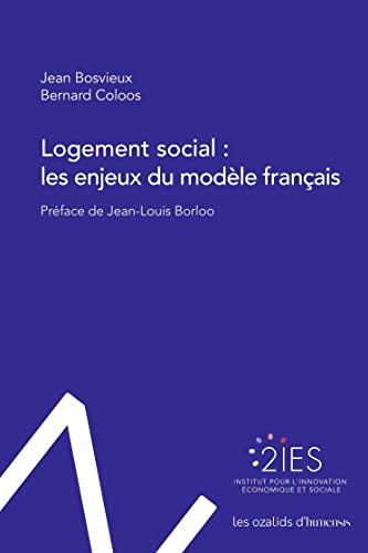 Beispielbild fr Logement social : Les enjeux du modle franais zum Verkauf von Gallix