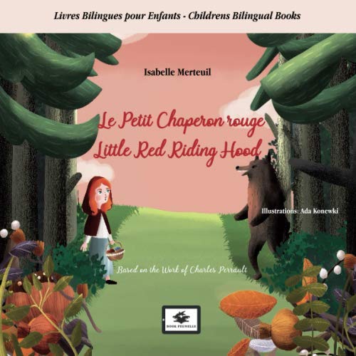 Beispielbild fr Le Petit Chaperon rouge - Little Red Riding Hood: Livres Bilingues pour Enfants - Childrens Bilingual Books zum Verkauf von Revaluation Books