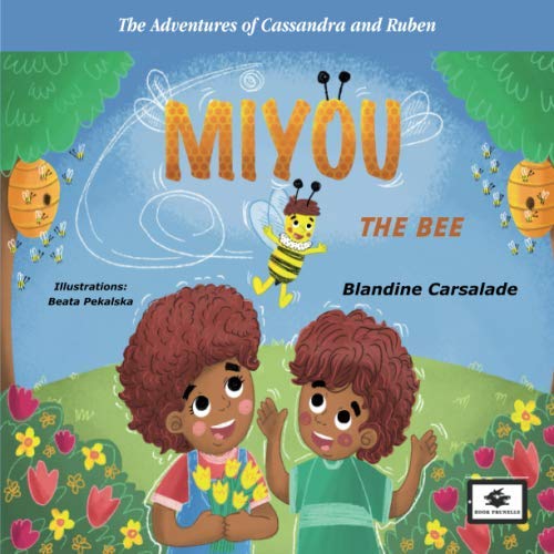 Beispielbild fr MIYOU THE BEE (Cassandra and Ruben) zum Verkauf von Revaluation Books