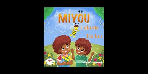 Beispielbild fr MIYOU L'ABEILLE - MIYOU THE BEE: Livres Bilingues pour Enfants - Childrens Bilingual Books zum Verkauf von Revaluation Books