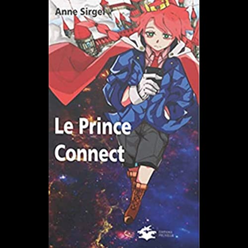 Beispielbild fr Le Prince Connect (French Edition) zum Verkauf von GF Books, Inc.