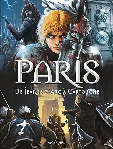 Beispielbild fr Paris t.2 : de Jeanne d'Arc  Cartouche zum Verkauf von Chapitre.com : livres et presse ancienne