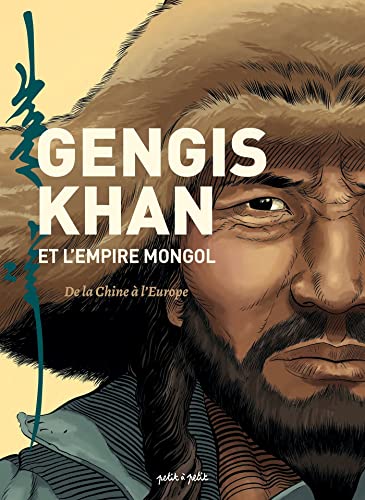 Stock image for Gengis Khan et l'empire Mongol ; de la Chine  l'Europe for sale by Chapitre.com : livres et presse ancienne