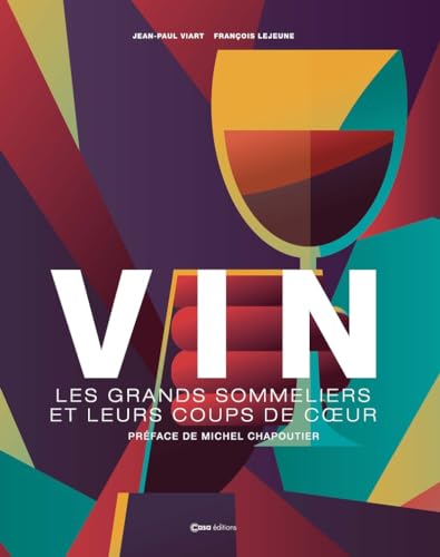 Beispielbild fr Vin - Les grands sommeliers et leurs coups de coeur [FRENCH LANGUAGE - Hardcover ] zum Verkauf von booksXpress