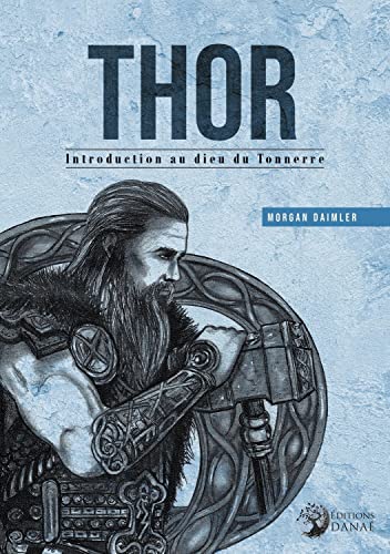 Stock image for Thor, Introduction au Dieu du Tonnerre for sale by medimops