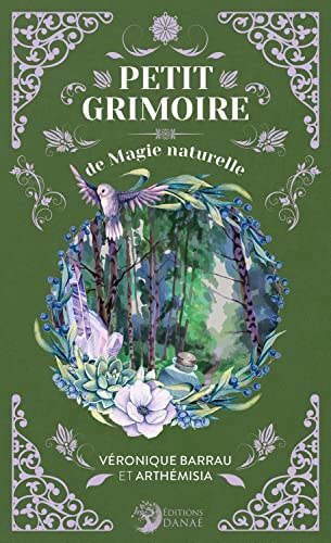 Stock image for Petit Grimoire de Magie naturelle for sale by Le Monde de Kamlia