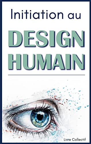 Stock image for Initiation au Design Humain for sale by Revaluation Books
