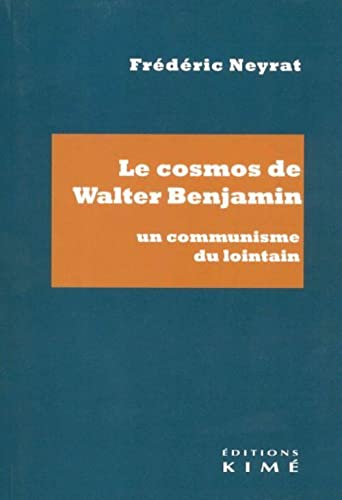 9782380720594: Le cosmos de Walter Benjamin: Un communisme du lointain
