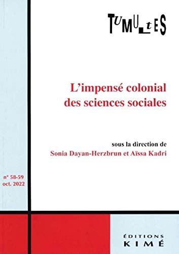 Beispielbild fr Tumultes n58-59: L'impens colonial des sciences sociales zum Verkauf von Gallix