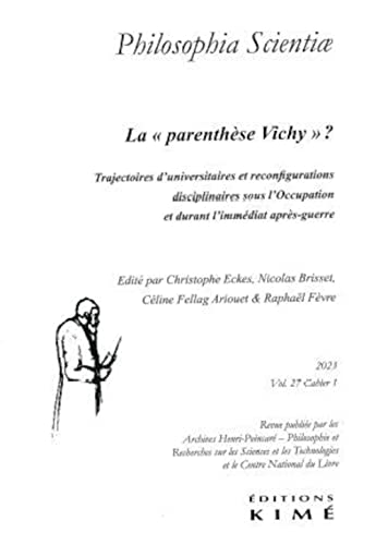 Stock image for Philosophia scientiae vol.27/1: La "parenthse Vichy" ? for sale by Gallix