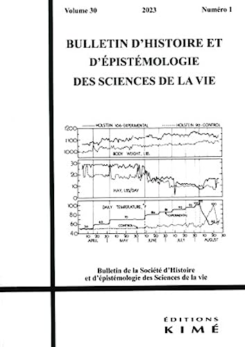 Beispielbild fr BULLETIN D'HISTOIRE ET D'EPISTEMOLOGIE DES SCIENCES DE LA VIE n.30 zum Verkauf von Chapitre.com : livres et presse ancienne