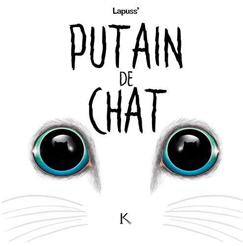 Imagen de archivo de Putain de chat T03 a la venta por Librairie Th  la page