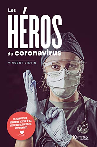 Beispielbild fr Les Hros du Coronavirus zum Verkauf von medimops