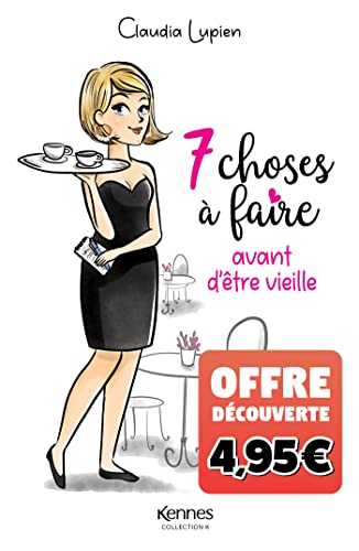 Imagen de archivo de 7 choses  faire avant d'être vieille - Offre d couverte a la venta por WorldofBooks