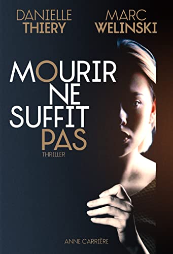 Imagen de archivo de Mourir ne suffit pas a la venta por Librairie Th  la page