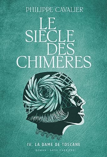 Beispielbild fr Le sicle des chimres, tome 4. La dame de Toscane: La dame de Toscane zum Verkauf von medimops