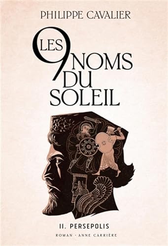 Stock image for Les neuf noms du soleil, tome 2. Perspolis: Perspolis for sale by Librairie Pic de la Mirandole