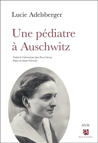 Beispielbild fr Une pdiatre  Auschwitz zum Verkauf von medimops