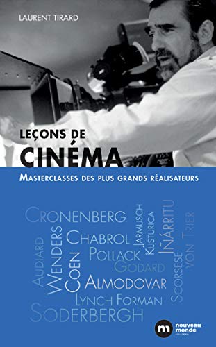 Beispielbild fr Leons de cinma: Masterclasses des plus grands ralisateurs zum Verkauf von medimops