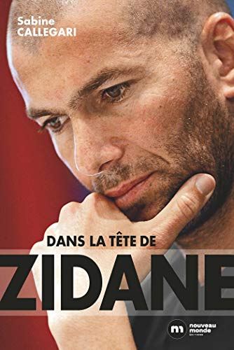 Beispielbild fr Dans la tte de Zidane zum Verkauf von medimops