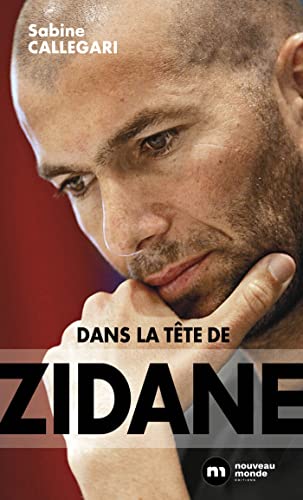 Beispielbild fr Dans la tte de Zidane zum Verkauf von Ammareal