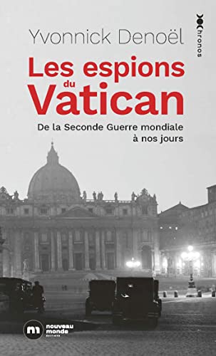 Beispielbild fr Les espions du Vatican: De la Seconde Guerre mondiale  nos jours zum Verkauf von medimops