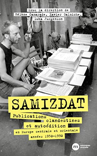 9782380944112: Samizdat: Publications clandestines et autodition en Europe centrale et orientales (annes 1950-1990)