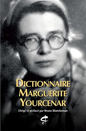 Stock image for Dictionnaire Marguerite Yourcenar for sale by Gallix