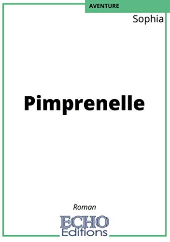 Beispielbild fr Pimprenelle zum Verkauf von WorldofBooks