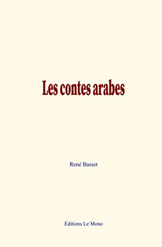 Beispielbild fr Les contes arabes (French Edition) zum Verkauf von Book Deals