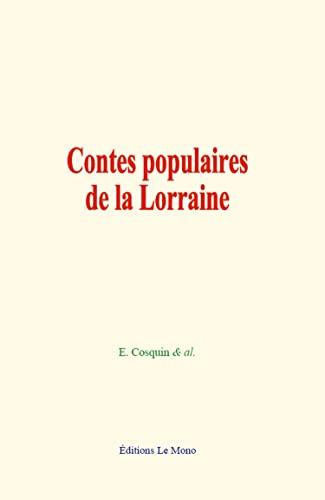 Stock image for Contes populaires de la Lorraine (French Edition) for sale by GF Books, Inc.