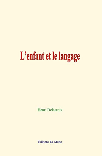 Stock image for L'enfant et le langage (French Edition) for sale by Books Unplugged