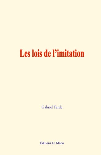 9782381112909: Les lois de l’imitation (French Edition)