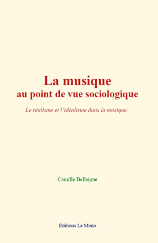 Imagen de archivo de La musique au point de vue sociologique (French Edition) a la venta por GF Books, Inc.