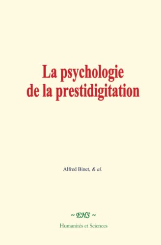 Imagen de archivo de La psychologie de la prestidigitation (French Edition) a la venta por Book Deals