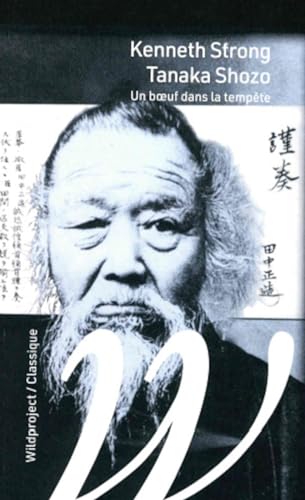 Stock image for Tanaka Shozo : un boeuf dans la tempte for sale by Chapitre.com : livres et presse ancienne