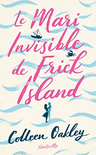 Stock image for Le Mari invisible de Frick Island for sale by Ammareal