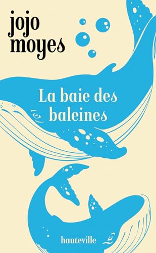 Stock image for La Baie des baleines for sale by Chapitre.com : livres et presse ancienne