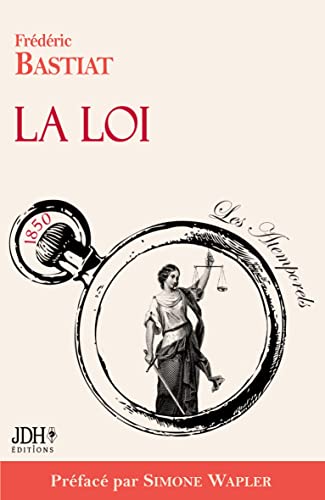 Stock image for La Loi, prfac par Simone Wapler: Nouvelle dition (French Edition) for sale by Lucky's Textbooks