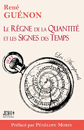 Stock image for Le Regne de la Quantite et les Signes des Temps - edition 2022 - Preface par Penelope Morin for sale by Chiron Media