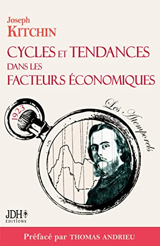 9782381273105: Cycles et tendances dans les facteurs conomiques: Prfac et traduit par Thomas Andrieu