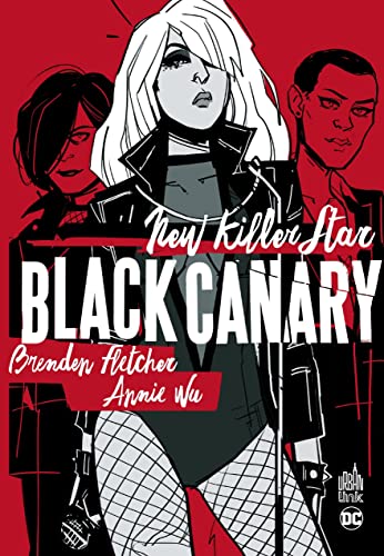 Stock image for Black Canary : New Killer Star for sale by medimops