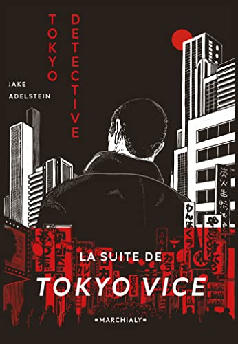 Beispielbild fr Tokyo Detective: Enqutes, crimes et rdemption au pays du Soleil-Levant zum Verkauf von Ammareal